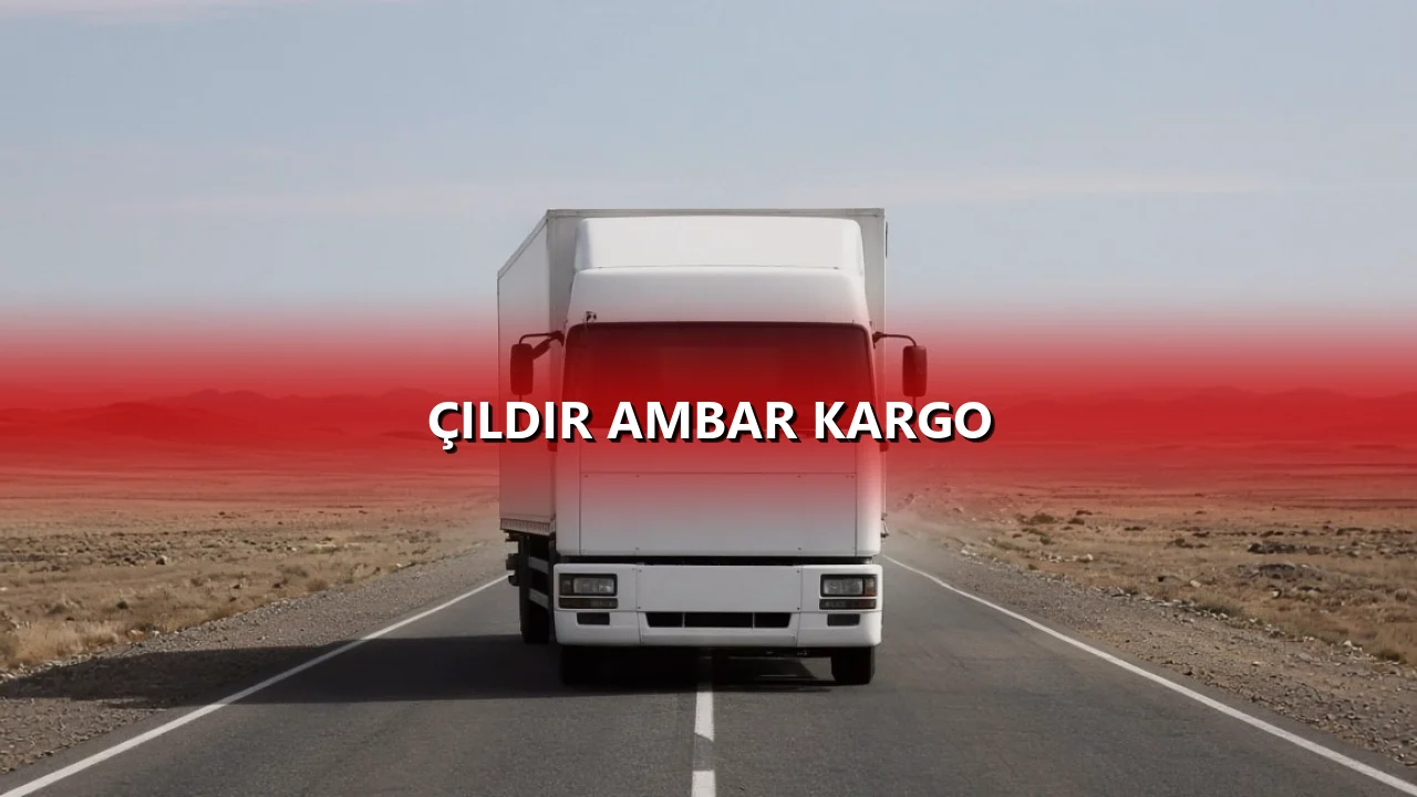 Çıldır Ambar Kargo